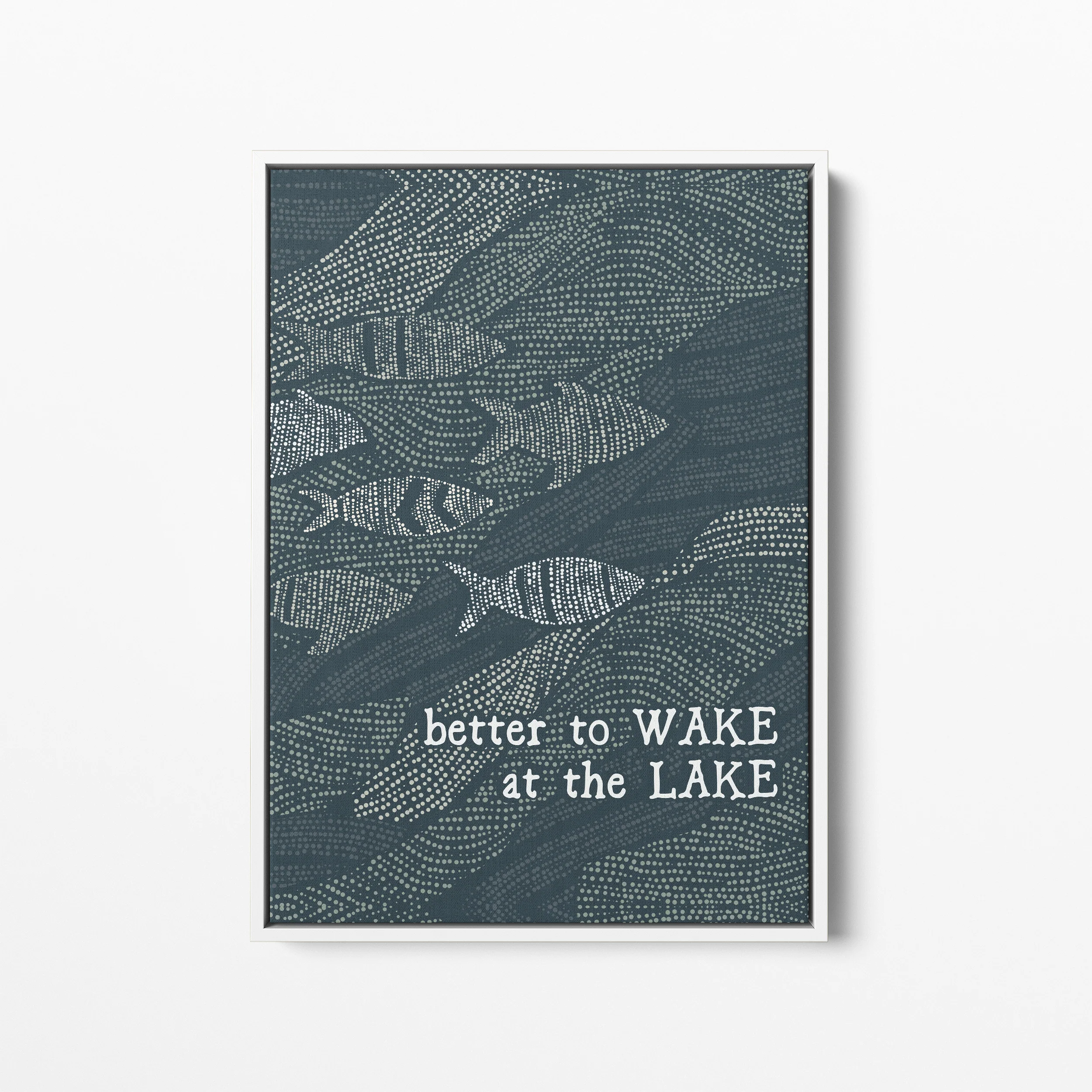 Better to Wake at the Lake