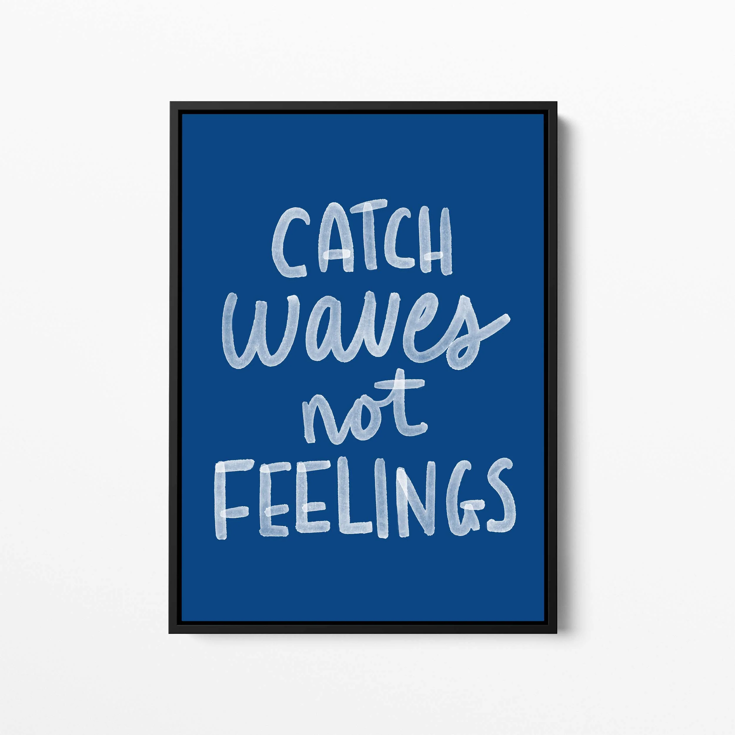 Catch Waves Not Feelings - Image 3