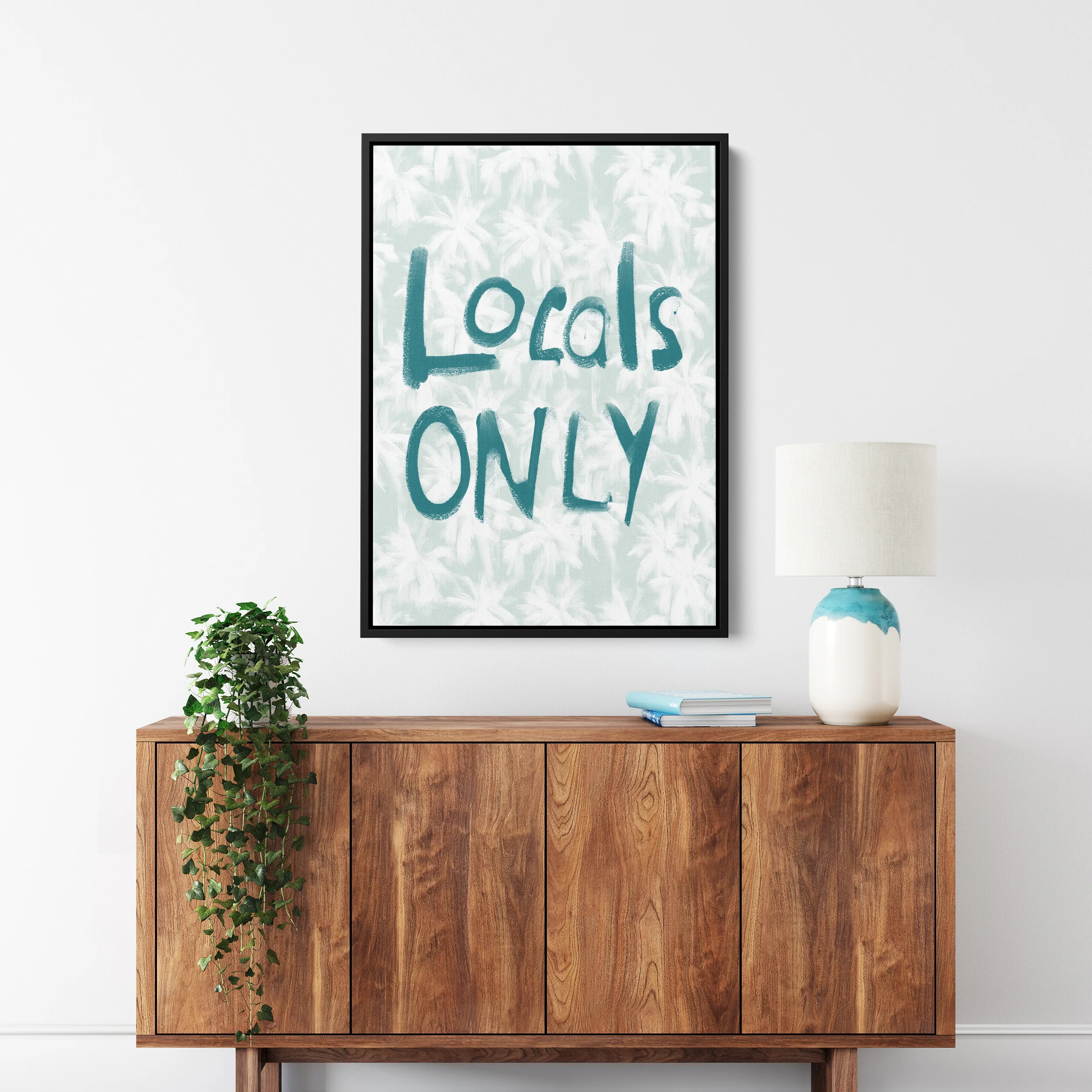 Locals Only Quote - Image 6